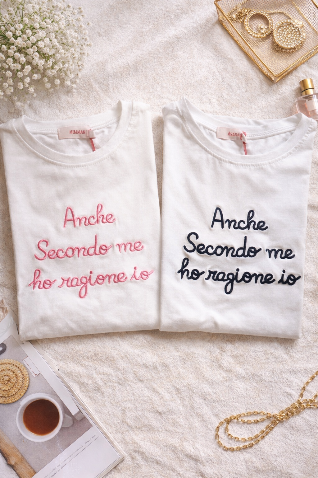 T-Shirt "Anche secondo me ho ragione io!"